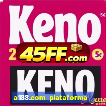 a188.com plataforma de jogos